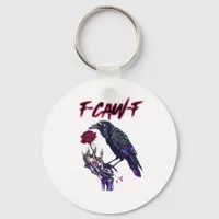 F-Caw-F Funny Raven Crow Spooky Season Halloween R Keychain