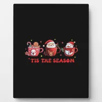 Christmas Sezon - Tis The Season Plaque