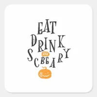Eat Drink And Be Scary Happy Halloween Vintage Coo Square Sticker