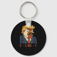 F Caw F Funny Chicken Classic Vintage Cool Style Keychain