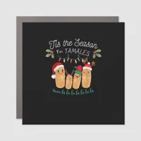 Tis Season For Tamales Mexican Christmas Car Magnet