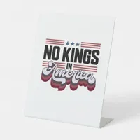 No Kings In America USA Retro Classic Pedestal Sign