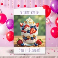 Wishing You the Sweetest Birthday Card