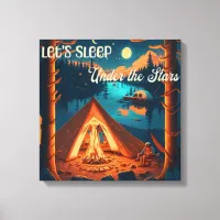 Let's Sleep Under the Stars | Camping Themed Art Canvas Print