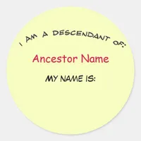 Sticker - Descendant of ... (ancestor) Nametag