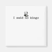 No Kings In America Bold Casual Magnet