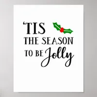 Tis The Season To Be Christmas Mistletoe Poster