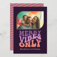 Plum Pop Merry Vibes Only Christmas Photo Holiday Card