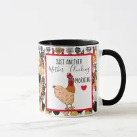 Funny Chicken Pun | Chicken Quote Morning Humor    Mug