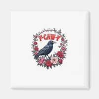 Gothic Raven Funny Halloween F-Caw-F Crow Vintage  Magnet
