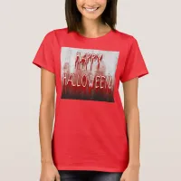 Suffering Happy Halloween Blood Stained Womens Tee