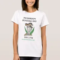 Mushroom Hunting Day May 17 Holiday   T-Shirt