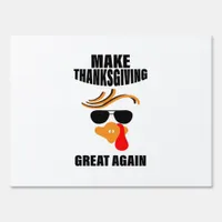Make Thanksgiving Great Again, Funny Turkey Gift I Sign