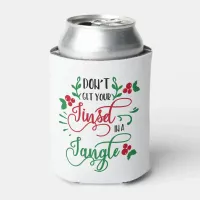 dont get your tinsel in a tangle Christmas Can Cooler