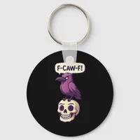 F-Caw-F Crow Skull Halloween Humor Graphic Design Keychain