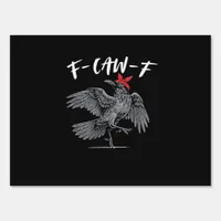 F-Caw-F Retro Classic Sign