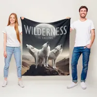 Wolves Howling at Full Moon Wilderness is Calling Fleece Blanket