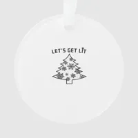 Let's Get Lit Christmas Tree Holiday Lights Essent Ornament