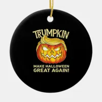 Trumpkin Make Halloween Great Again Men Funny Clas Ceramic Ornament