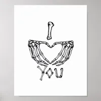 Skeleton Hands Making A Heart Subtle Expression Poster