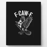 F-Caw-F Crow Retro Classic Plaque