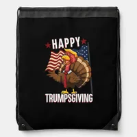 Happy Trumpsgiving Funny Thanksgiving Turkey Trump Drawstring Bag