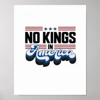 No Kings In America USA Retro Classic Poster
