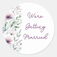 Botanical We're Getting Married Classic Round Sticker