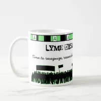 Lyme Disease Awareness Coffee Mug