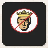 No Kings Anti Creative Classic Design Square Paper Coaster