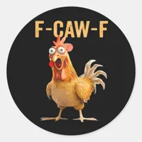 Gothic Funny Humor Crow F-Caw-F Classic Round Sticker