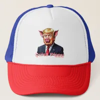 Quiet Piggy | Anti-Trump Political Humor Trucker Hat