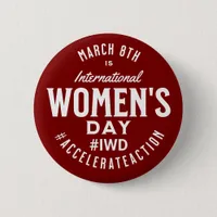 International Women's Day March 8th IWD Button