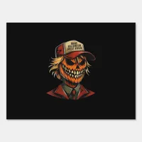 Funny Trumpkin Pumpkin Skeleton Make Halloween Gre Sign