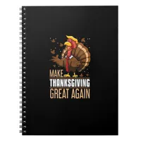 Make Thanksgiving Great Again Funny Turkey Trumpki Notebook