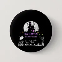 Spooky Halloween Eat Drink And Be Scary Classic Button