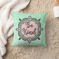 Be Kind | Pink and Mint Green Mandala Throw Pillow