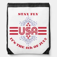 Stay fly it's the 4th of July Drawstring Bag