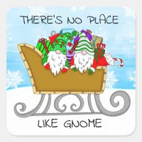 There's No Place like Gnome, Christmas  Square Sticker