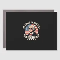 No Kings In America Since 1776 Design Car Magnet