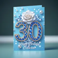 Blue Gemstones and Pearls White Rose 30th Birthday Card