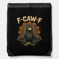 Zen F-Caw-F Crow Yoga Raven F-Caw-F Zen Funny Medi Drawstring Bag