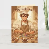 Funny Hey, Good Cookin'! You SIZZLE in the Kitchen Card