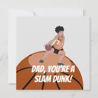 Dad, you're always a slam dunk: Happy Father's Day Holiday Card