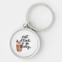 Eat Drink And Be Scary Funny Trendy Keychain
