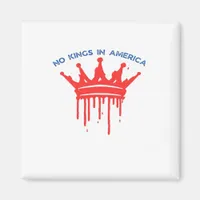 No Kings In America II Classic Magnet