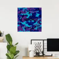 Dark Blue & Purple Camouflage Custom Hiding Quote Poster