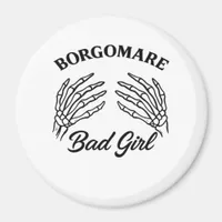 Bgm Bad Girl - Skeleton Heart Hands  Magnet