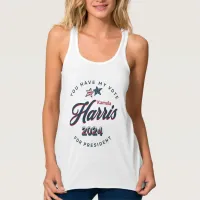 Kamala Harris 2024 | You Have my Vote  Tank Top