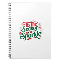 Tis The Season To Sparkle Notebook
